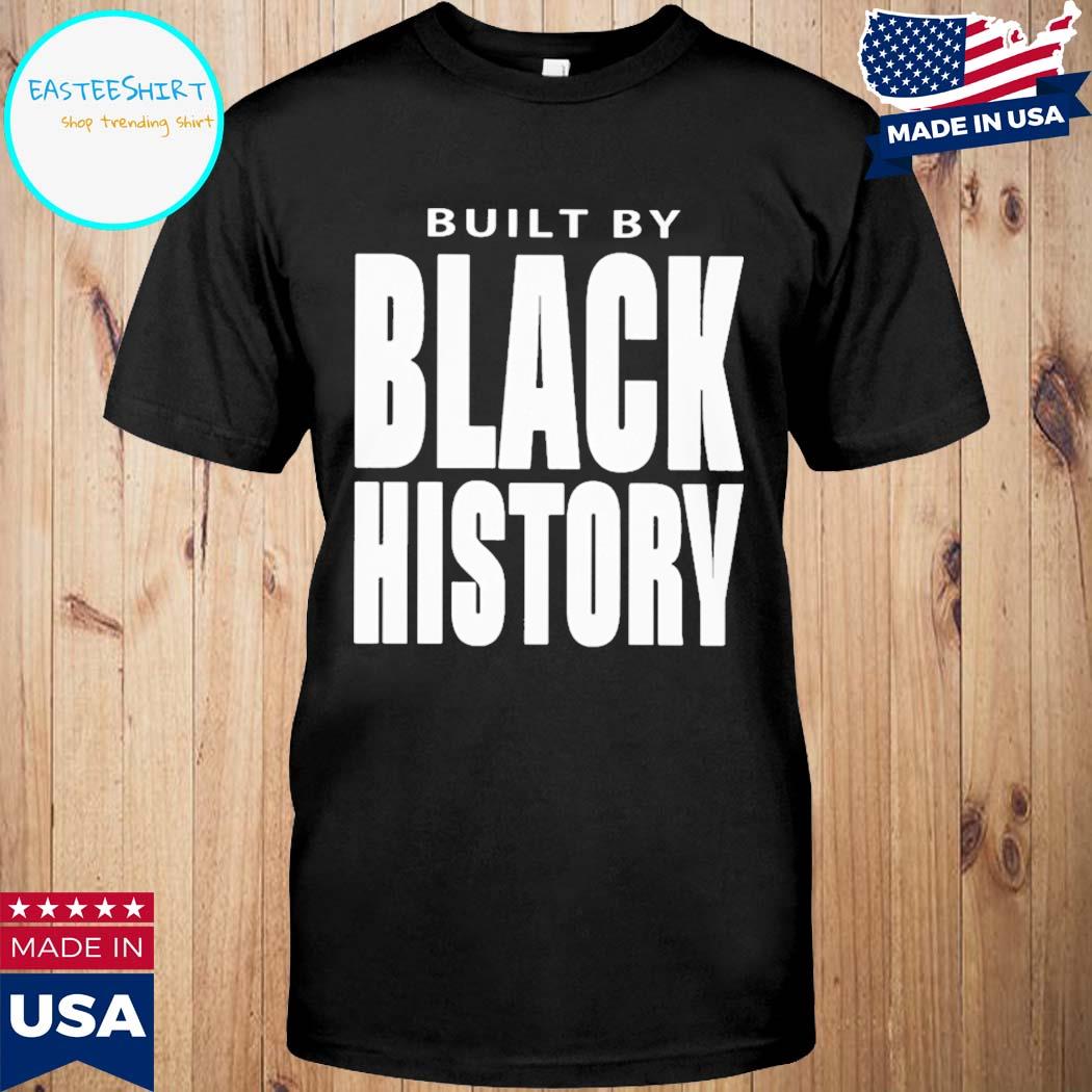 Built by Black History Shirt NBA Black History Month Shirt 