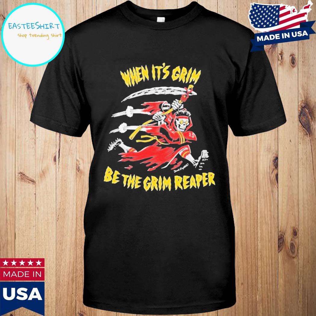 Official Patrick mahomes when it's grim grim reaper T-shirt