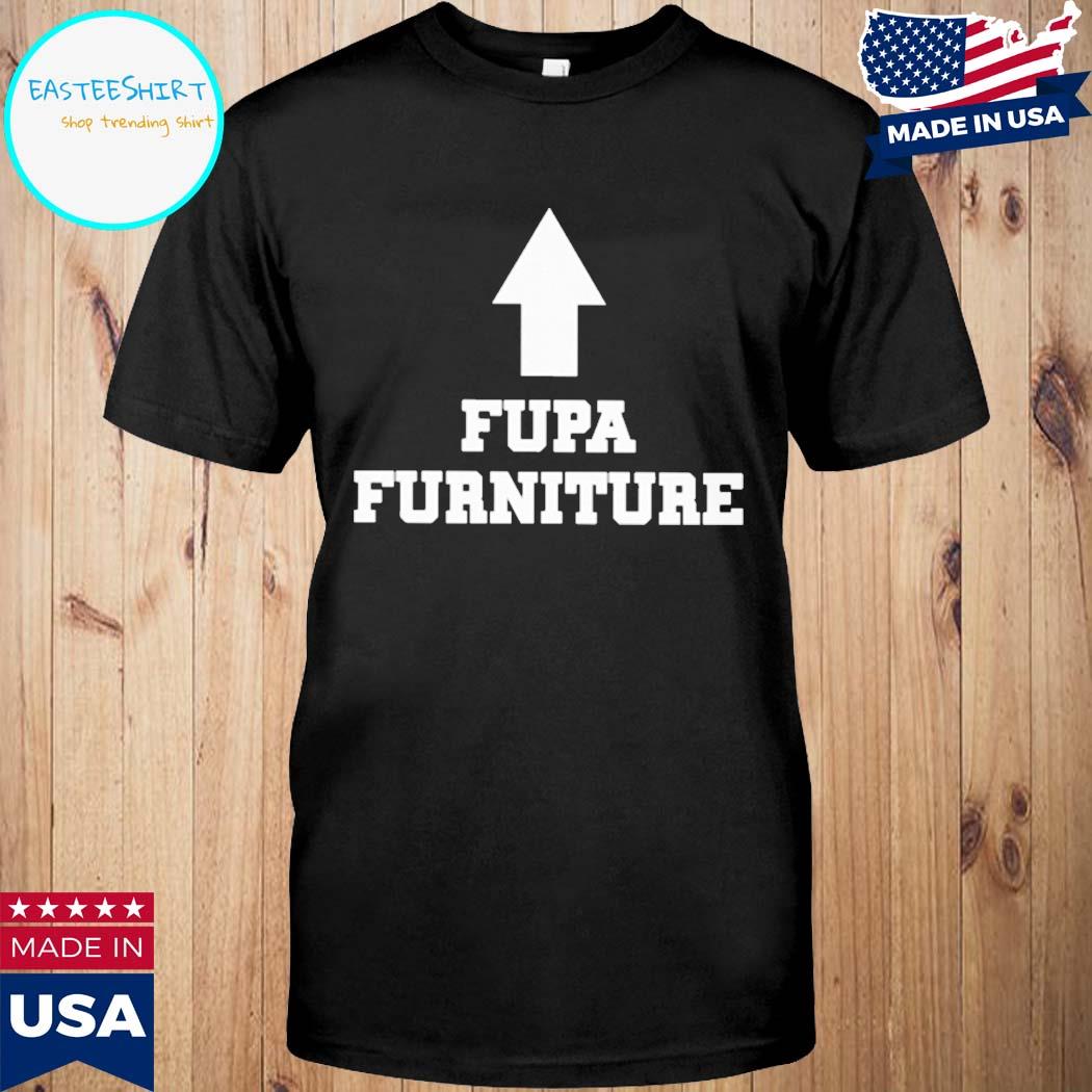 Official Fupa furniture T-shirt