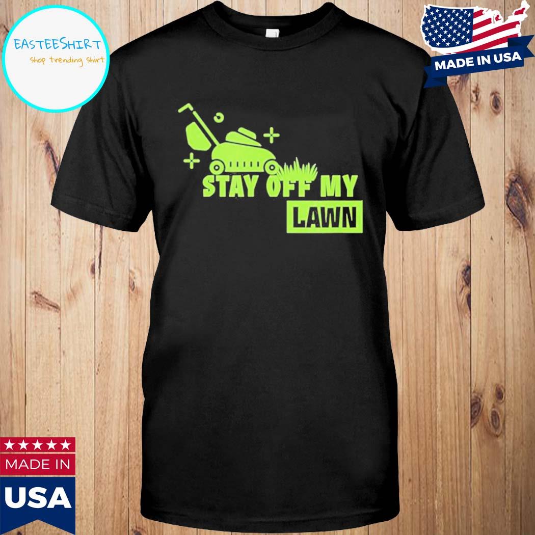 Official Stay off my lawn T-shirt