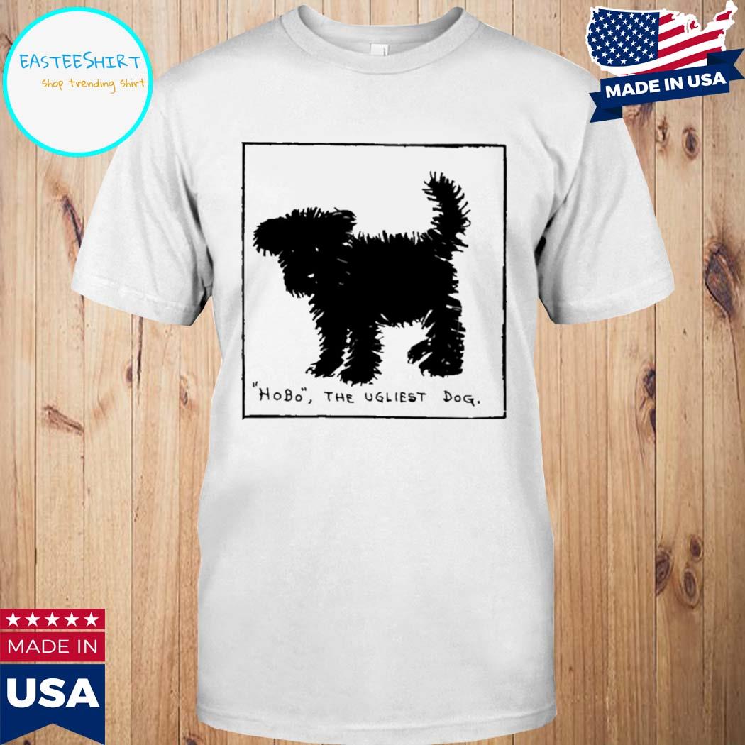 Official Hobo the ugliest dog T-shirt