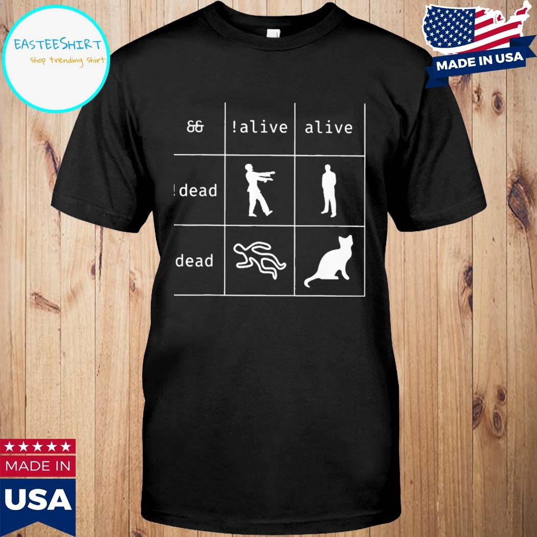 Official Boolean logic alive and dead T-shirt