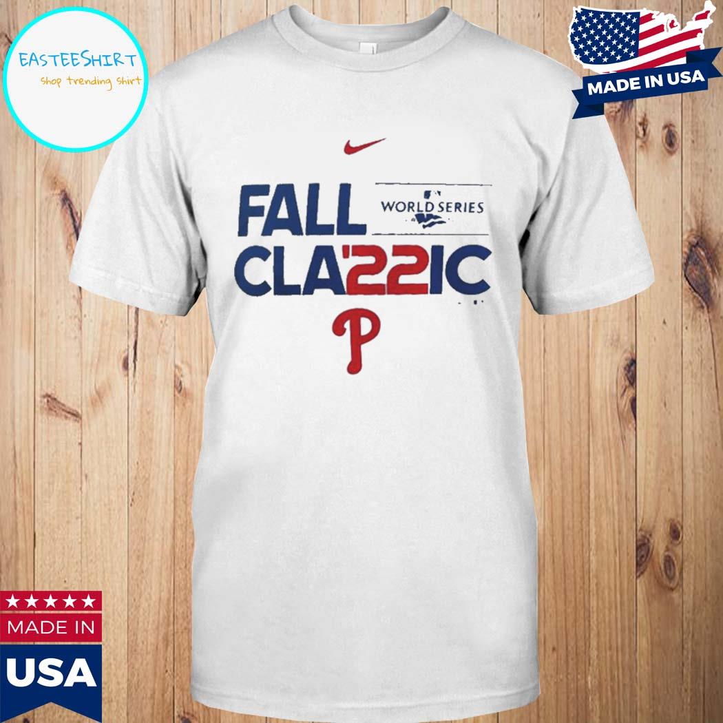 Official Philadelphia phillies nike 2022 fall classic world series Shirt