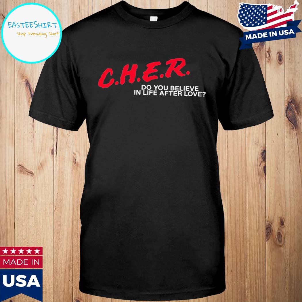 Official Cher do you believe in life after love T-shirt