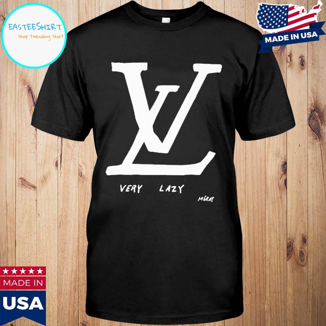 Matt Gray very lazy LV shirt, hoodie, sweater, long sleeve and