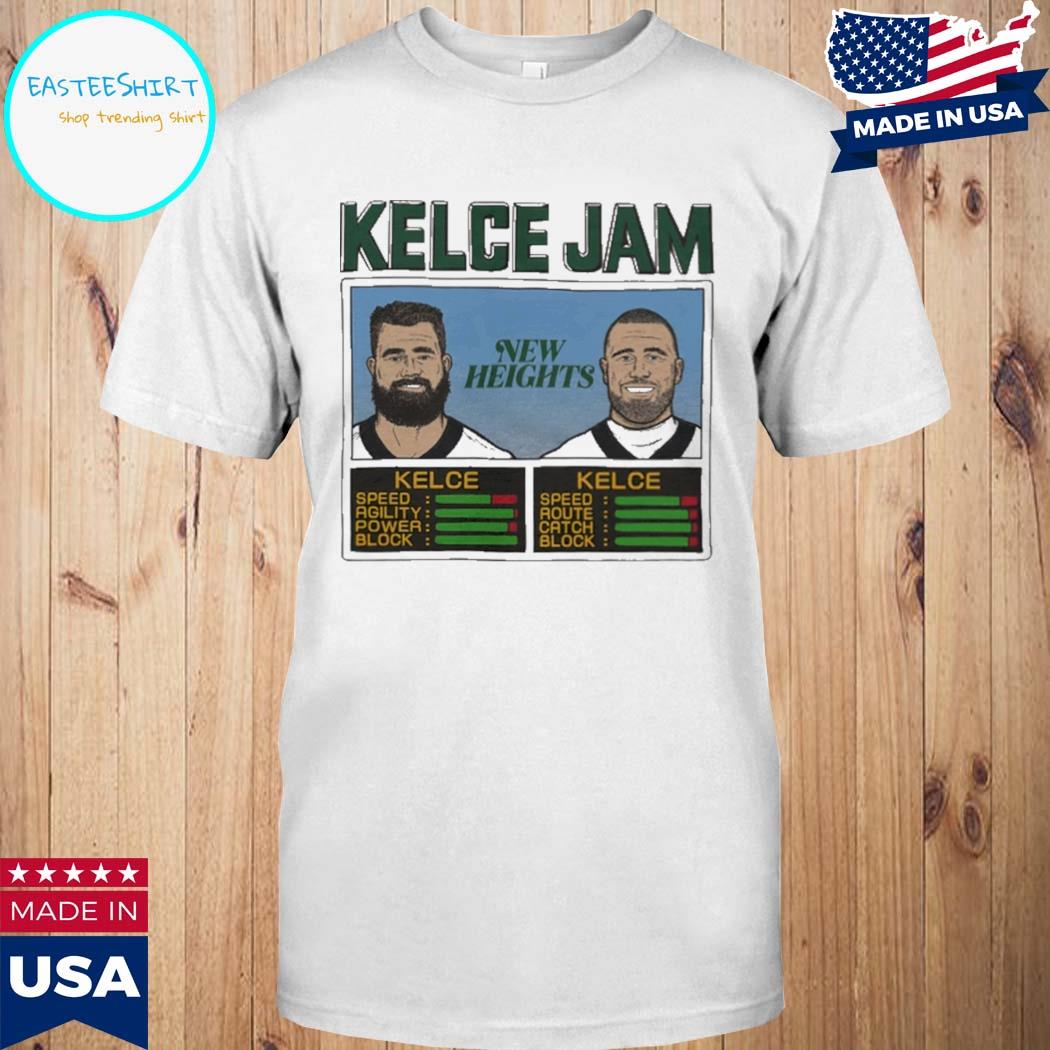 Official New Heights Kelce Jam Jason And Travis T-shirt