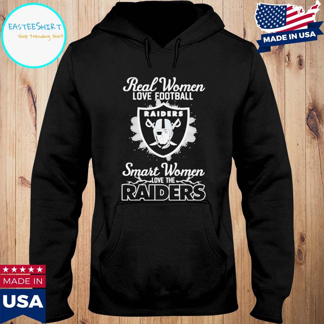 Real Women Love Football Smart Women Love The Las Vegas Raiders 2023 shirt,  hoodie, sweater, long sleeve and tank top