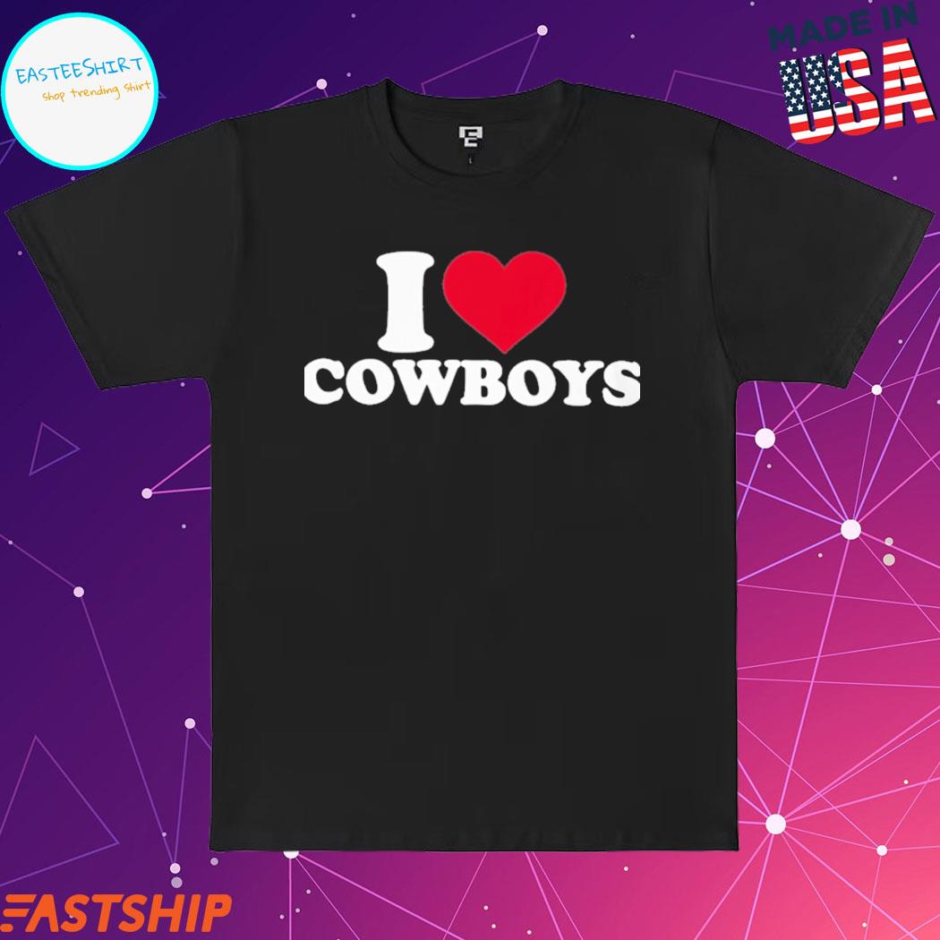 I Love Cowboys T-Shirt