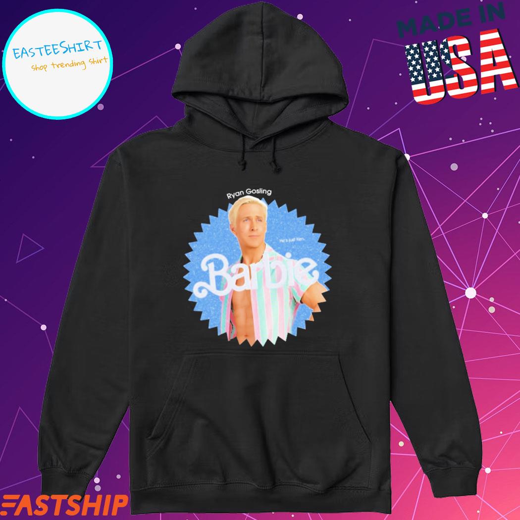 https://images.easteeshirt.com/2023/04/official-ryan-gosling-barbie-hes-just-ken-t-shirts-Hoodie.jpg