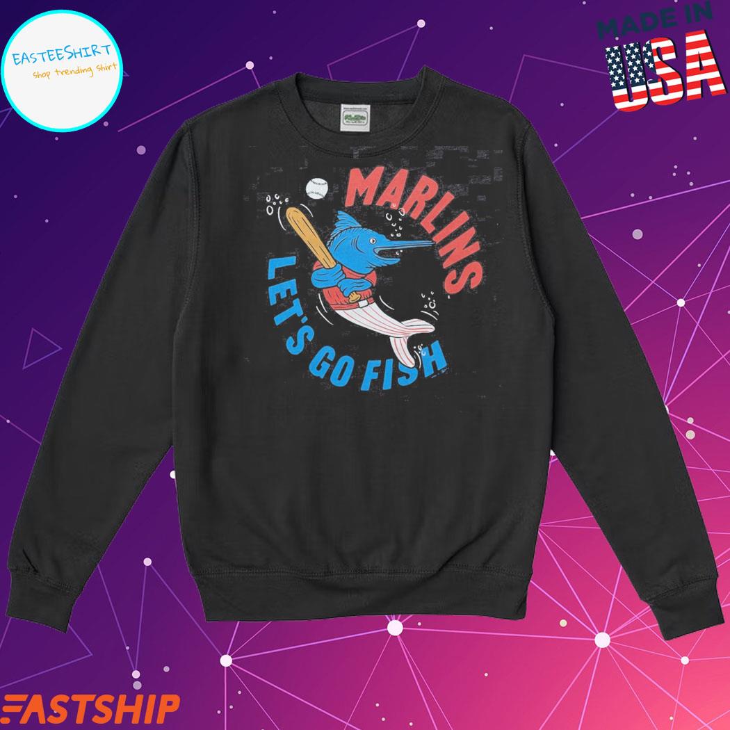MiamI marlins let's go fish baseball T-shirt, hoodie, tank top, sweater and long  sleeve t-shirt