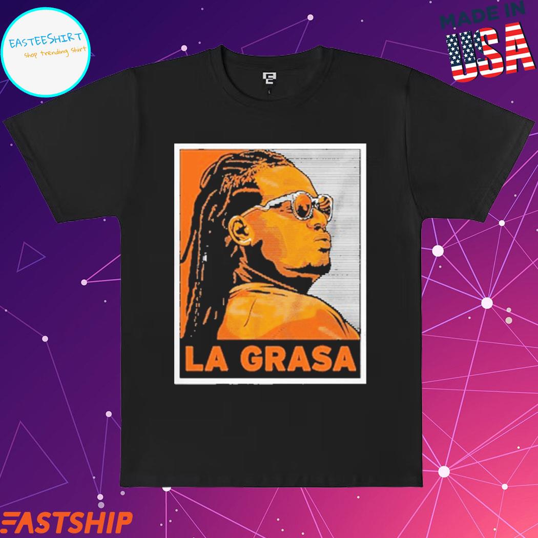 Framber valdez la grasa no-no shirt, hoodie, sweater, long sleeve and tank  top