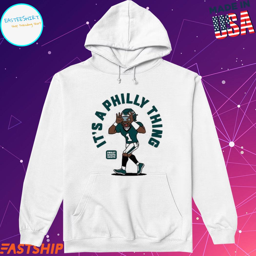 Its A Philly Thing Hoodie