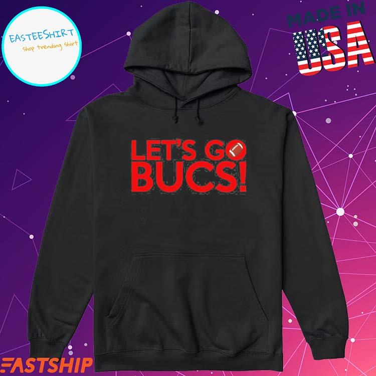 Let's go bucs florian rodarte T-shirts, hoodie, sweater, long sleeve and  tank top