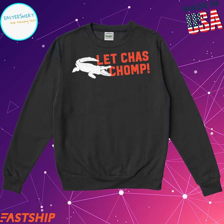 Official allI gator let chas chomp T-shirts, hoodie, tank top, sweater and  long sleeve t-shirt