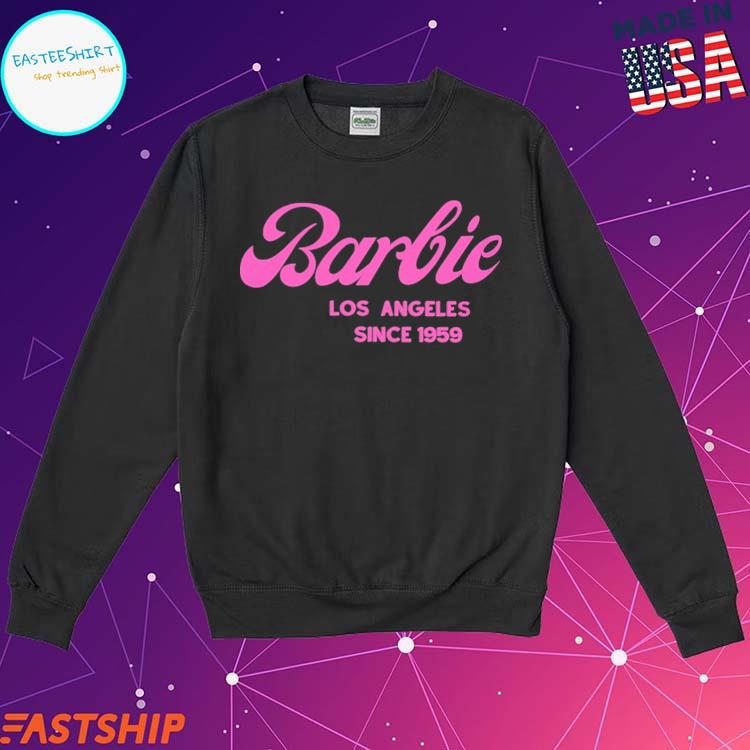 Barbie Los Angeles Since 1959 Shirt