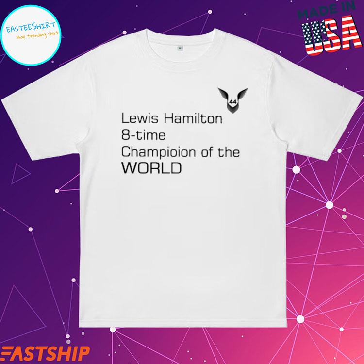 F1 Receives Backlash For Airing Lewis Hamilton 8-Time World Champion Shirt  - F1 Briefings: Formula 1 News, Rumors, Standings and More