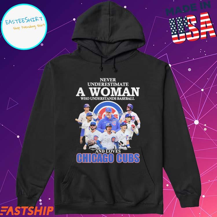 Official never Underestimate A Woman Who Understands Baseball And Loves Chicago  Cubs T Shirt, hoodie, sweater, long sleeve and tank top