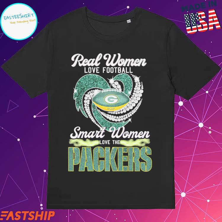 Real women love Football smart women love the Packers T-shirt, hoodie,  sweater, long sleeve and tank top