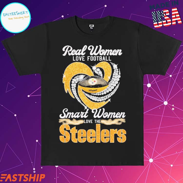 Official real Women Love Football Smart Women Love The Pittsburgh