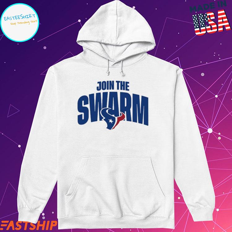 Official Texans team shop join the swarm houston texans T-shirt, hoodie,  tank top, sweater and long sleeve t-shirt