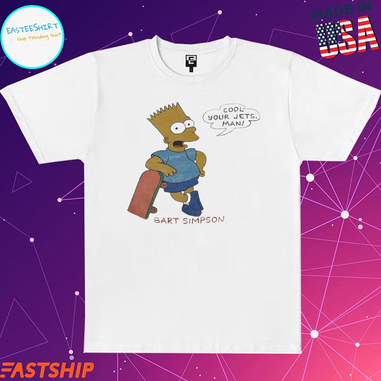 Official bart simpson cool your jets man matt gogoing T-shirts, hoodie,  tank top, sweater and long sleeve t-shirt