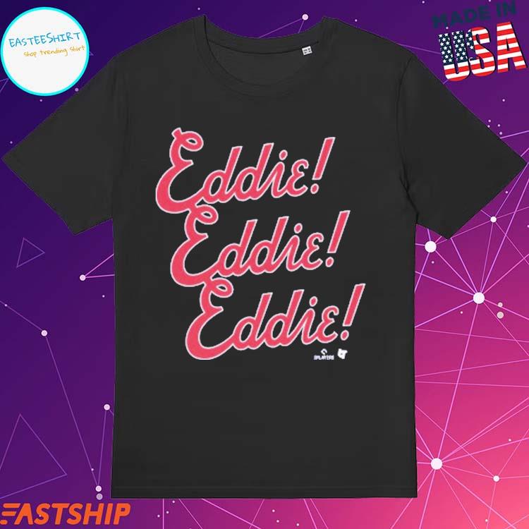 Official eddie Rosario Eddie Chant Atlanta T-Shirts, hoodie, tank top,  sweater and long sleeve t-shirt