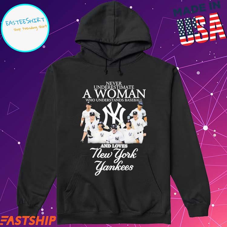New York Yankees Never Underestimate A Woman Who Understands Baseball And  Loves Yankees shirt - Limotees
