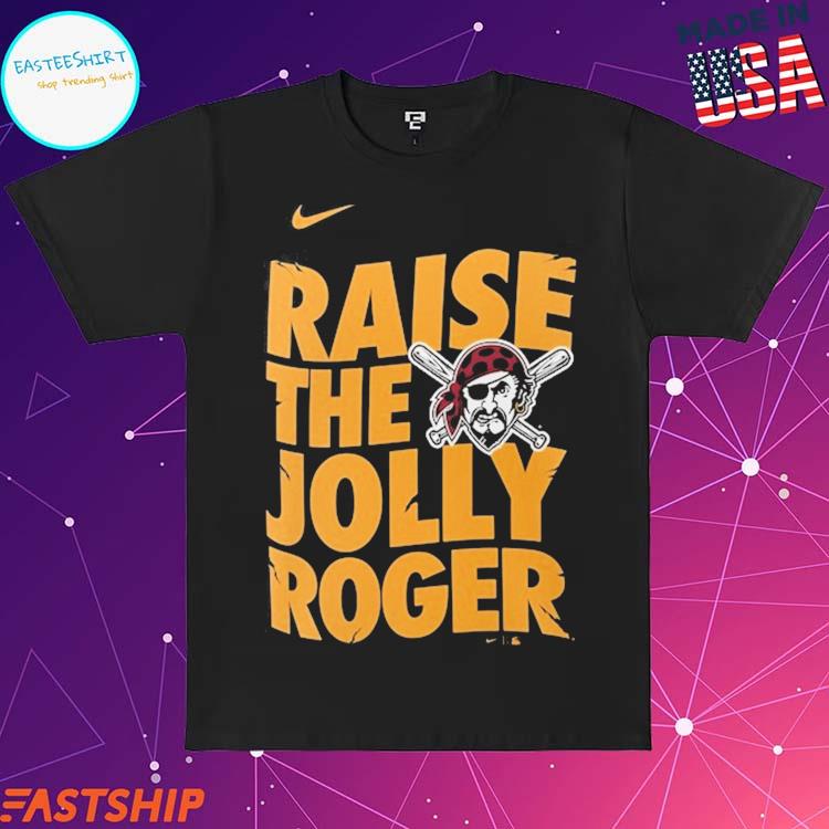 Raise the Jolly Roger Long Sleeve T-Shirt