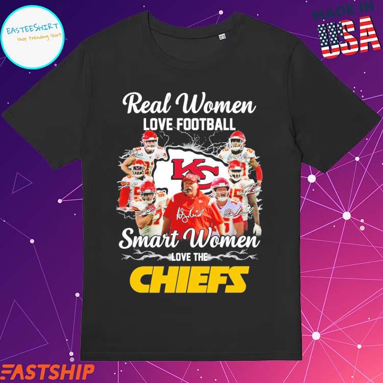 Official real Women Love Football Smart Women Love The Kansas City Chiefs  Champions Shirt, hoodie, sweater, long sleeve and tank top