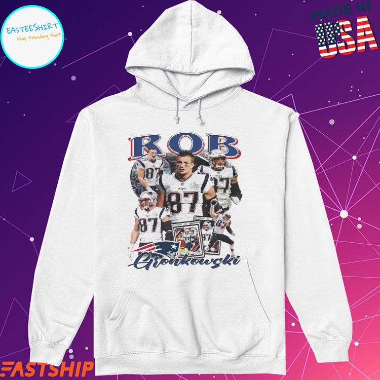 Rob Gronkowski New England Patriots shirt, hoodie, sweater, long sleeve and  tank top