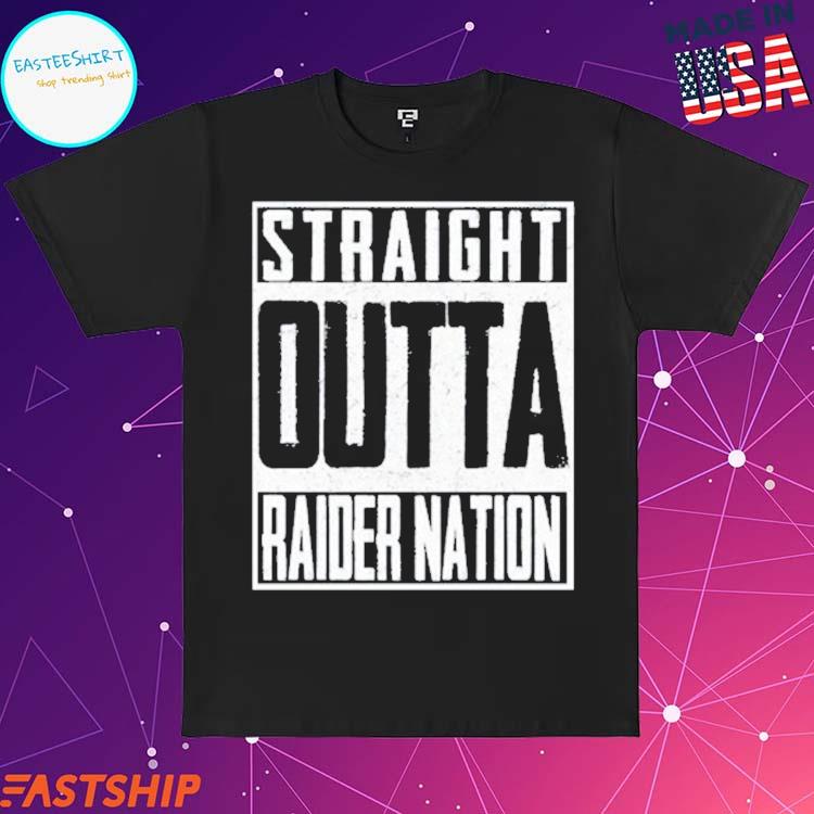 Official straight Outta Raider Nation Las Vegas Raiders T-Shirt, hoodie,  tank top, sweater and long sleeve t-shirt