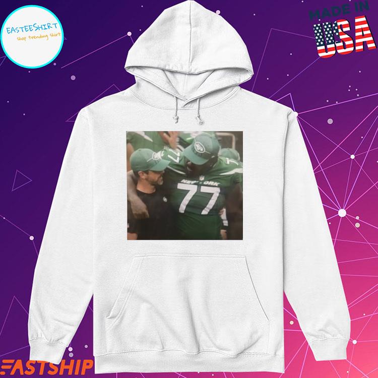 Aaron Rodgers hugging Mekhi Becton NY Jets shirt, hoodie, sweater