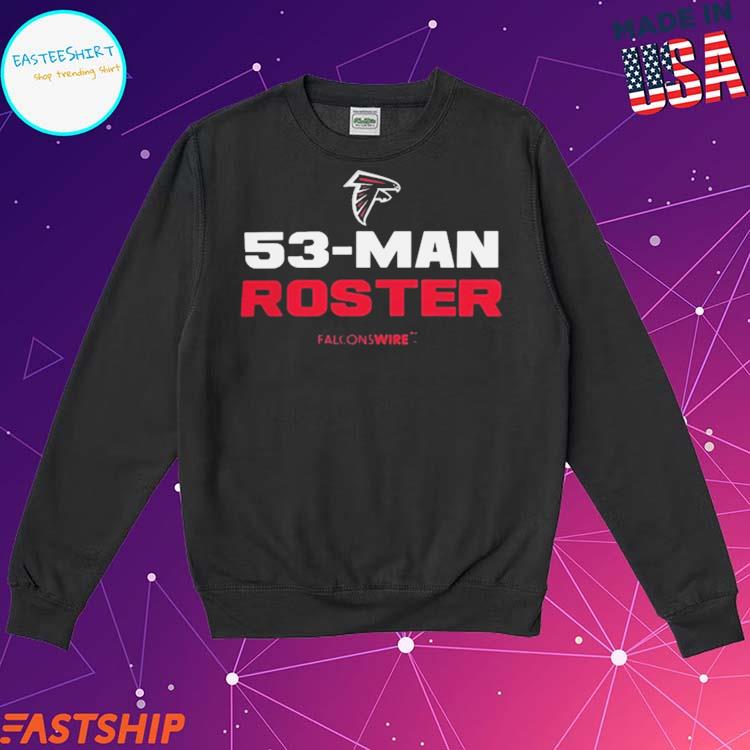 Official atlanta Falcons 53-Man Roster T-Shirts, hoodie, tank top, sweater  and long sleeve t-shirt