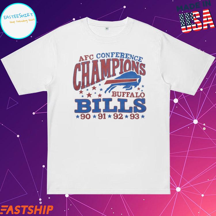 Official buffalo Bills 4 Time AFC Cibference Champions 90 91 92 93  T-Shirts, hoodie, tank top, sweater and long sleeve t-shirt
