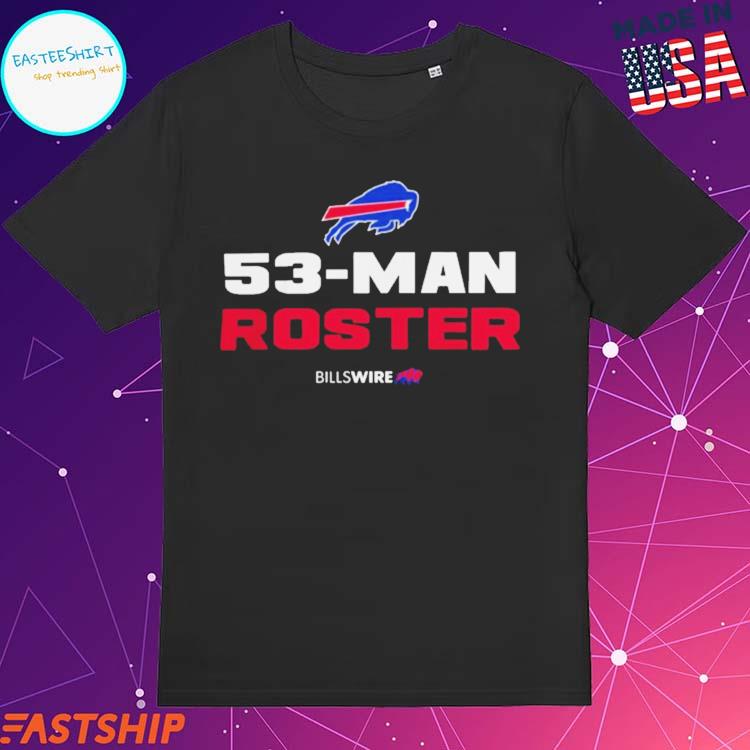 Official buffalo Bills 53-Man Roster T-Shirts, hoodie, tank top, sweater  and long sleeve t-shirt