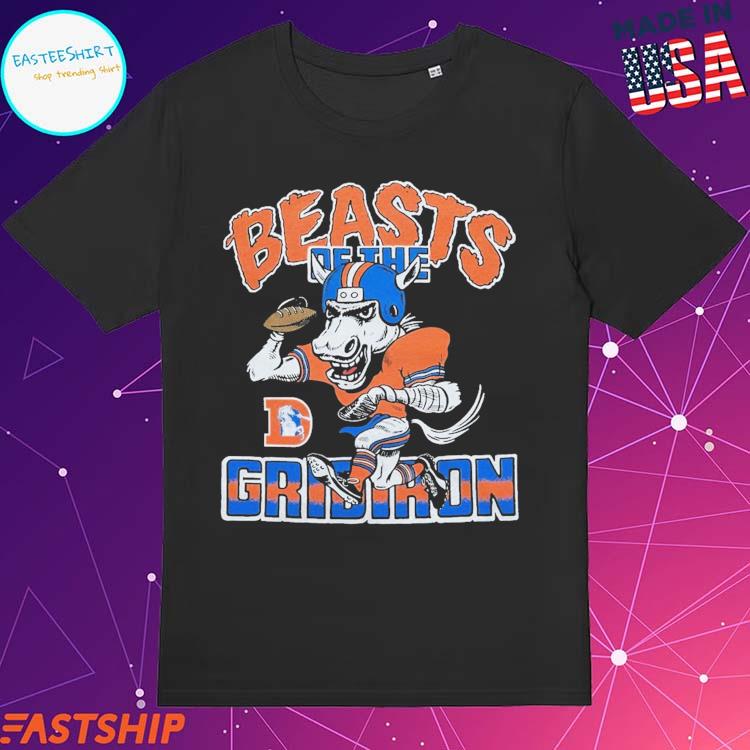 Official denver Broncos Beasts Of The Gridiron T-Shirts, hoodie, sweater,  long sleeve and tank top