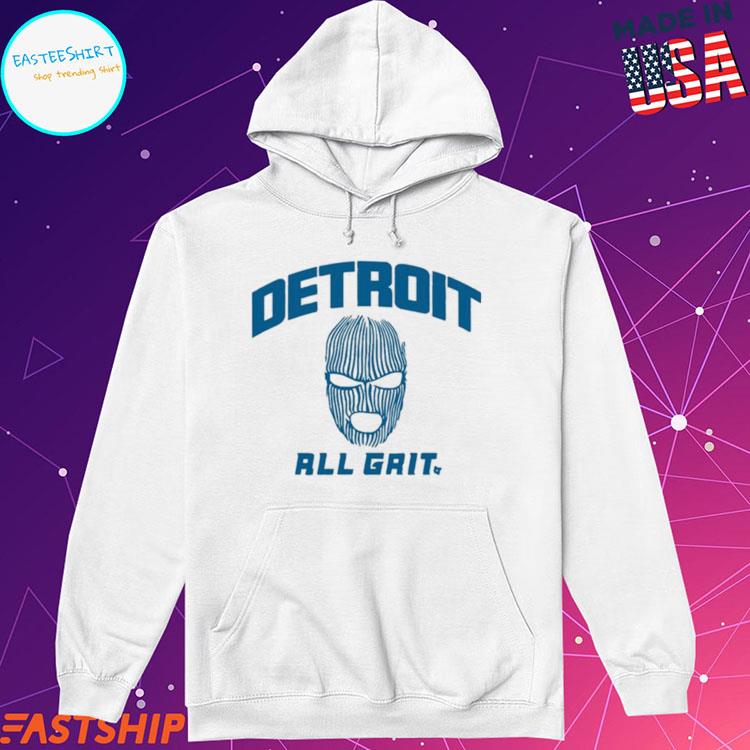 Detroit All Grit T-Shirts, hoodie, sweater, long sleeve and tank top