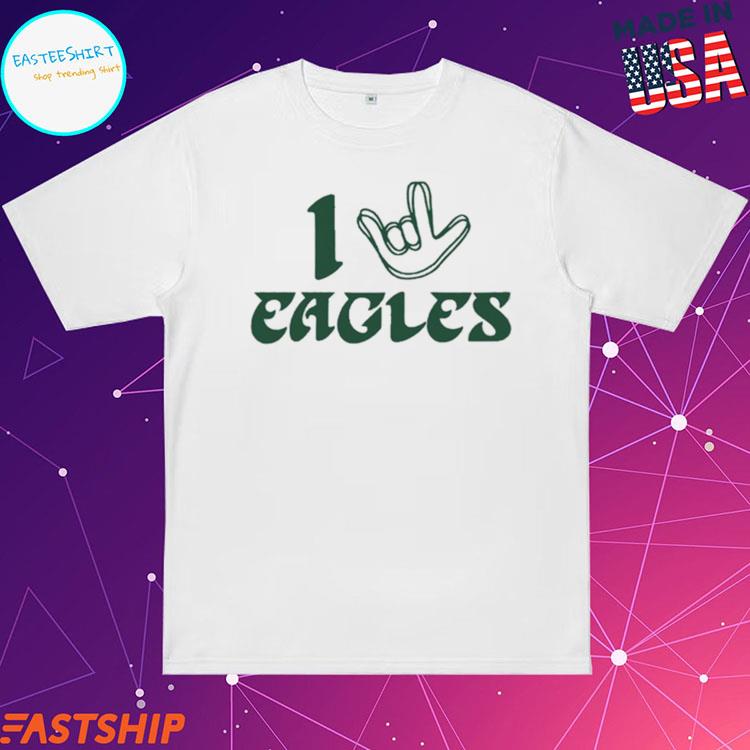 Official philadelphia Eagles Love Sign T-Shirts, hoodie, tank top