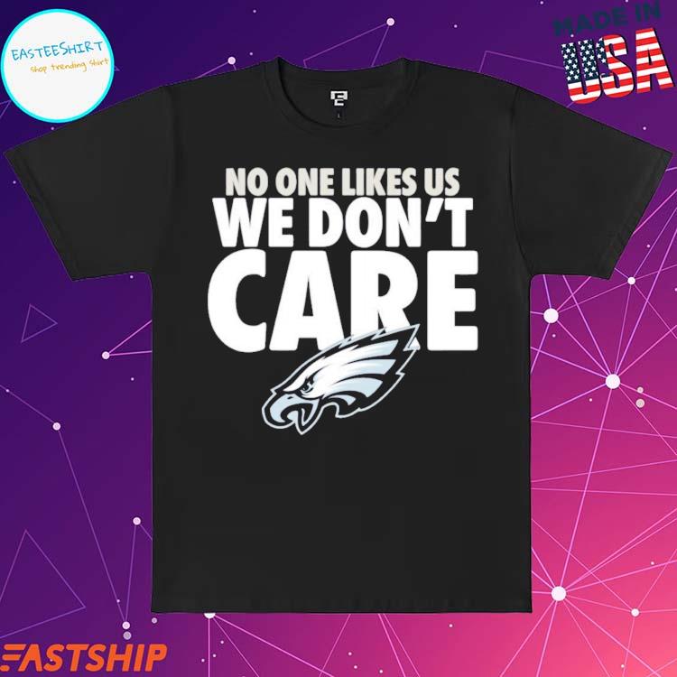 Philadelphia Eagles bird gang no one likes us we don't care shirt, hoodie,  sweater, long sleeve and tank top