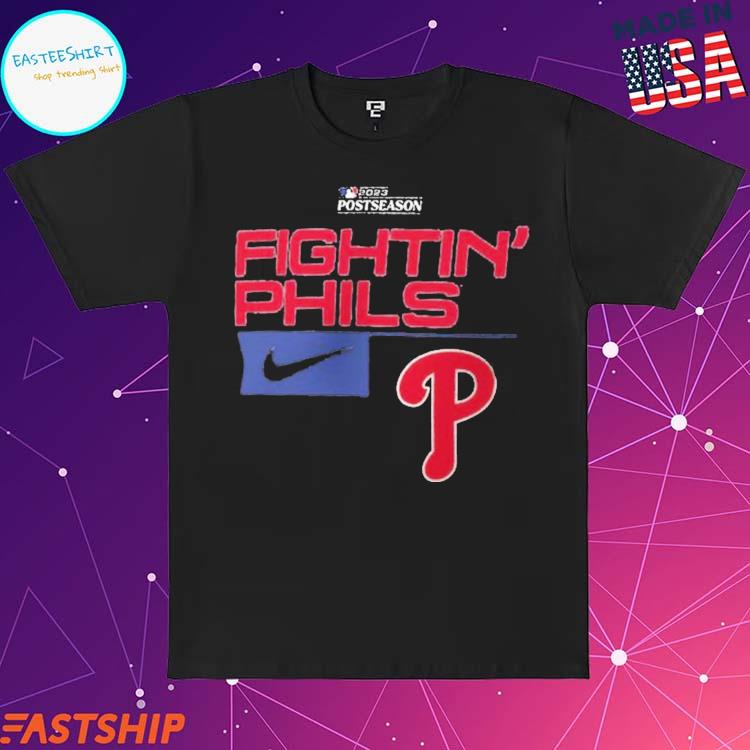 Philadelphia Phillies Fightin' Phils 2023 Postseason Shirt, hoodie,  longsleeve, sweatshirt, v-neck tee