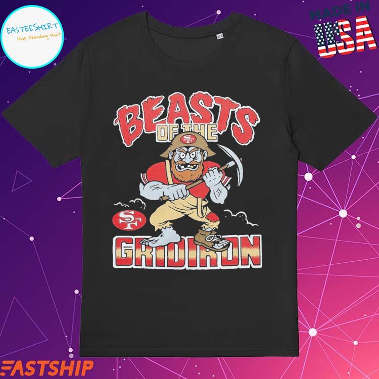 Official san Francisco 49ers Beasts Of The Gridiron T-Shirts, hoodie, tank  top, sweater and long sleeve t-shirt