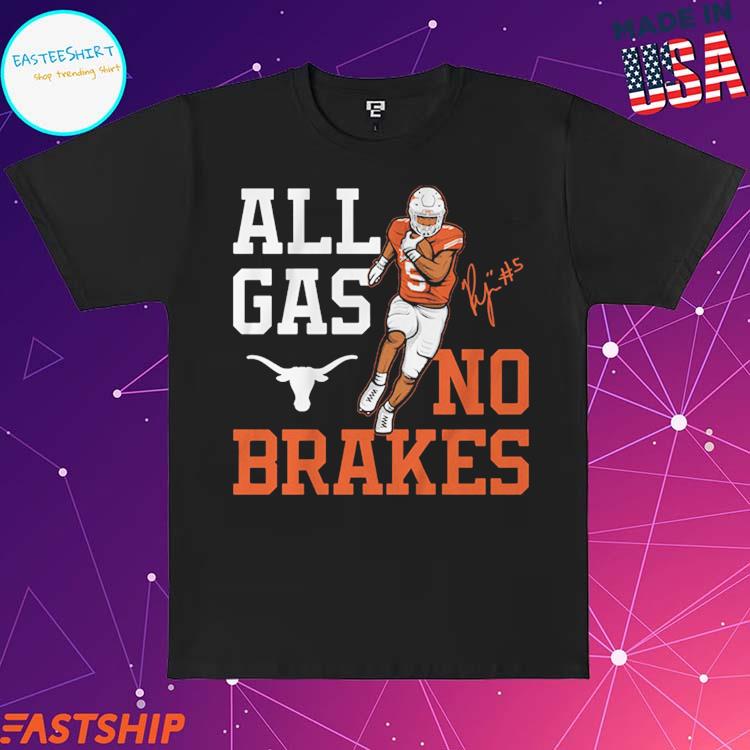 ALL GAS NO BRAKES shirt