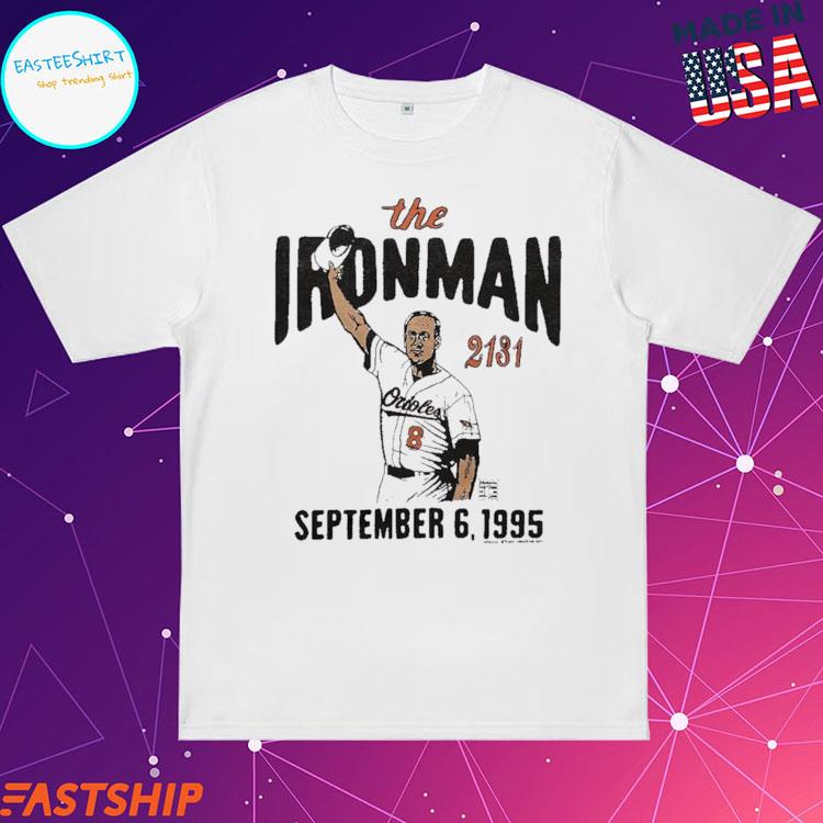 Official the Iron Man Cal Ripken 2131 Baltimore Orioles T-Shirt
