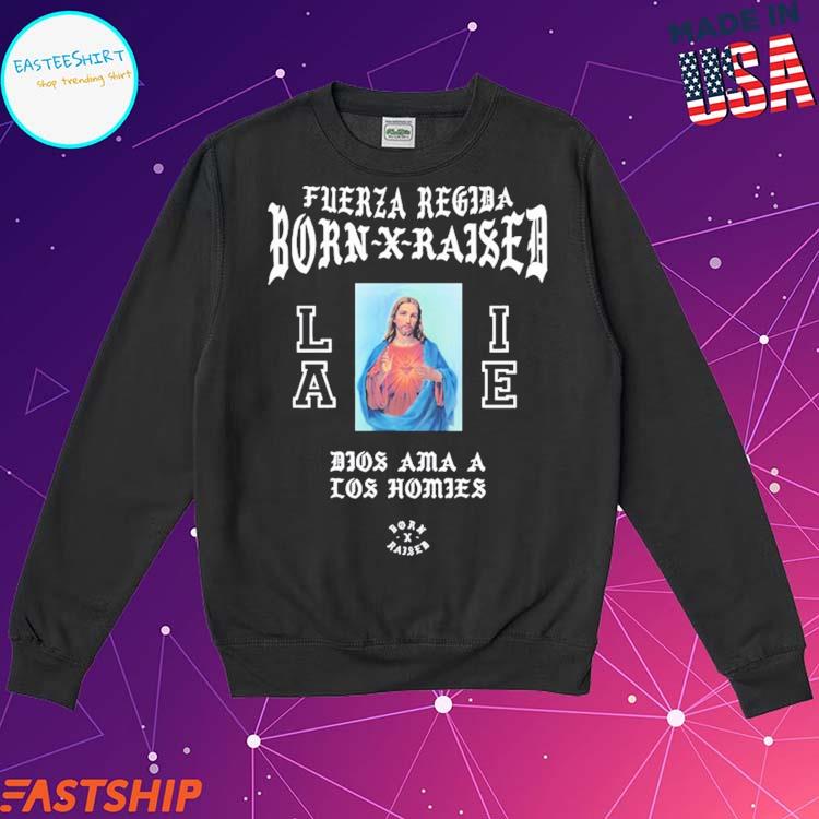 Official born X Raised Fuerza Regida LAIE Blos Ama A Los Homies