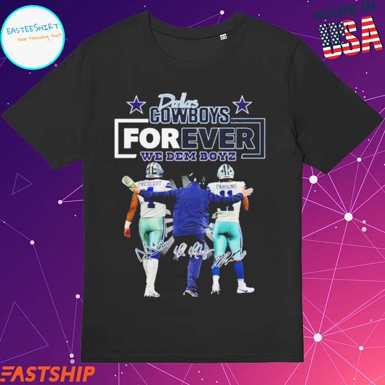 Official dallas Cowboys Forever We Dem Boyz Dak Prescott And Micah Parsons  Signatures T-Shirt, hoodie, tank top, sweater and long sleeve t-shirt