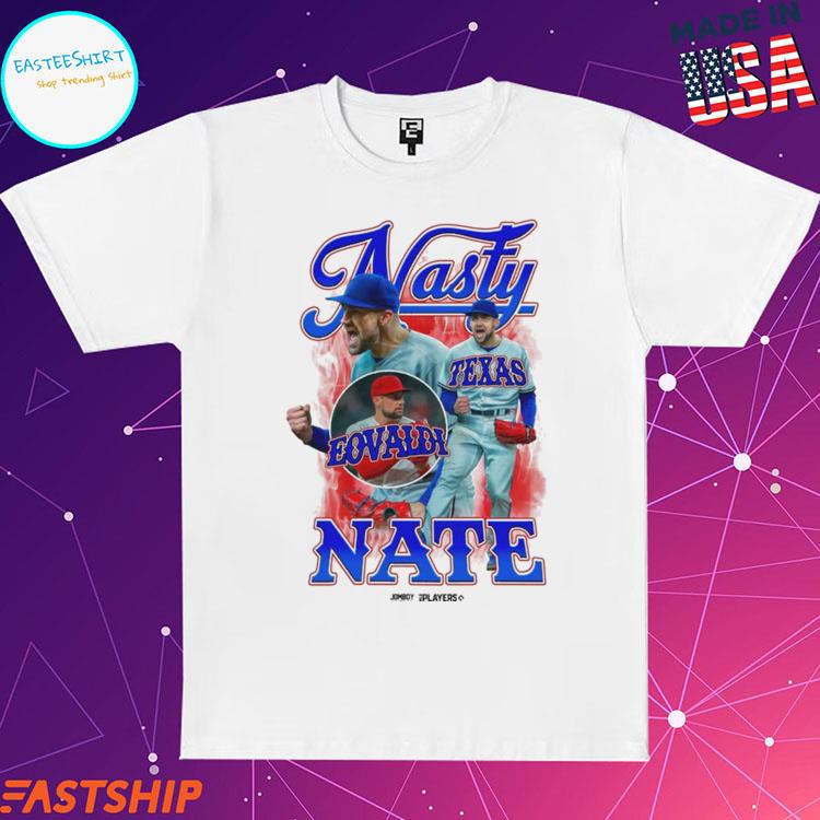 Nathan Eovaldi Nasty Nate Texas Shirt, hoodie, sweater, long sleeve and  tank top