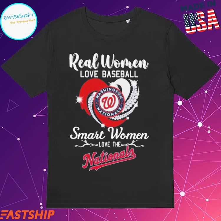 Official real Women Love Baseball Smart Women Love The Washington Nationals  Diamond Heart T-Shirts, hoodie, tank top, sweater and long sleeve t-shirt
