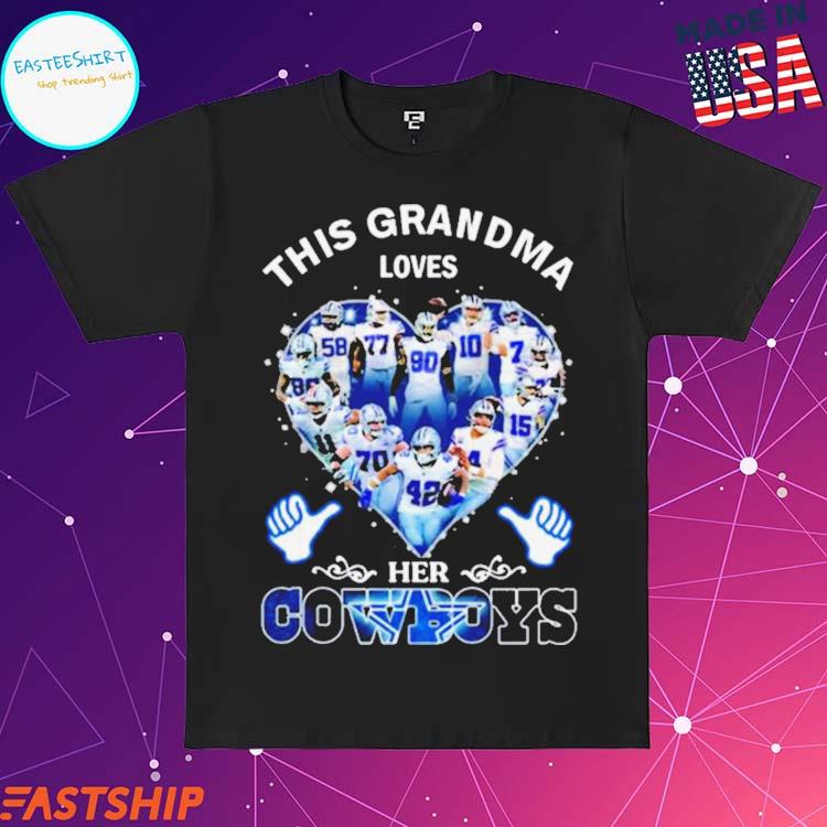 Buy This Grandma Loves Her Cowboys Shirt For Free Shipping CUSTOM XMAS  PRODUCT COMPANY