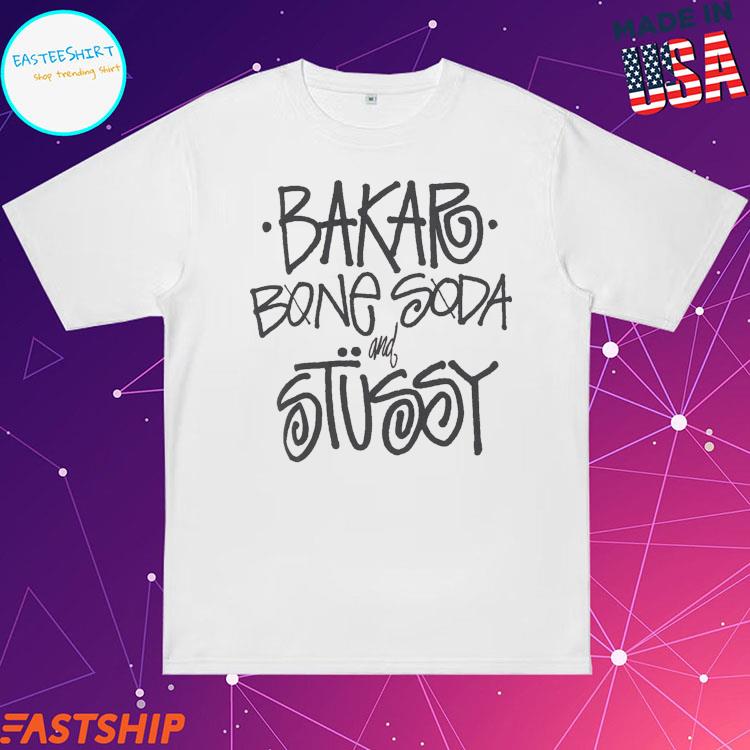 Official Bakar Bong Soda And Stussy T-Shirts, hoodie, tank top