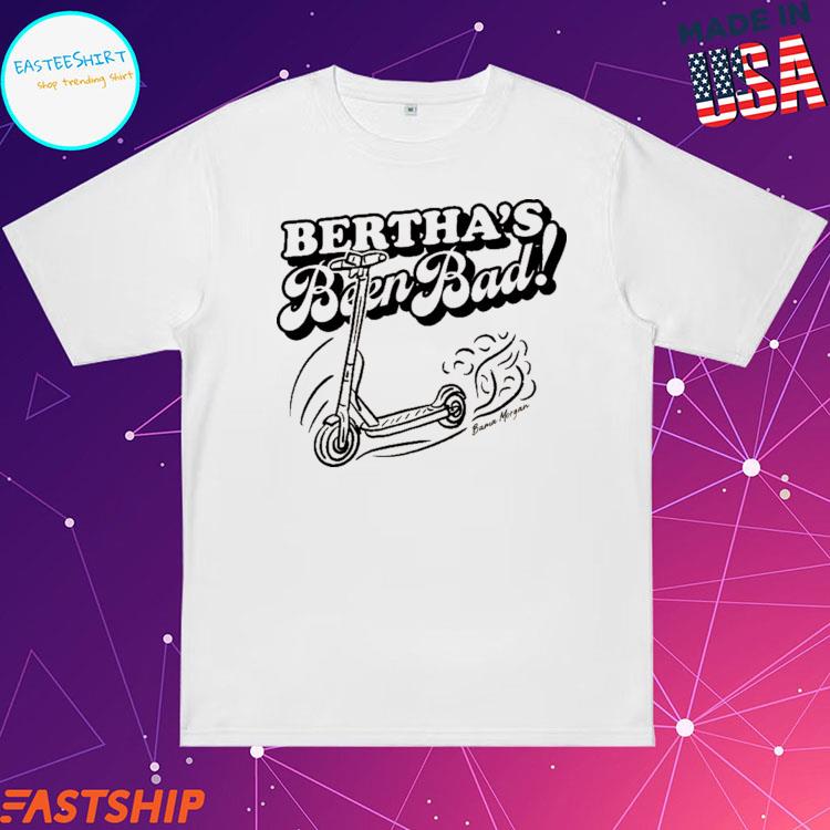 Official bertha's Been Bad Tan Bama Morgan T-shirts